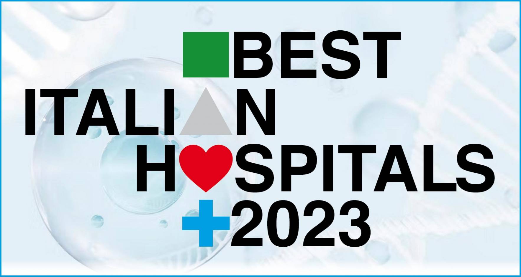 Le premiazioni del Best Italian Hospitals Awards del 2023: Policlinico Gemelli in vetta